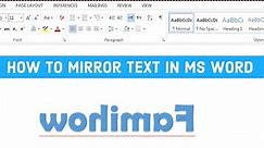 How to mirror text in Ms Word 2010, 2013, 2015, 365