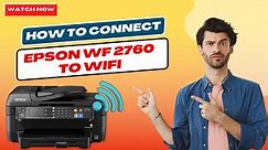 How to Connect Epson WF 2760 to Wi-Fi