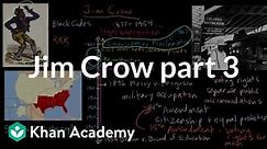 Jim Crow part 3 | The Gilded Age (1865-1898) | US History | Khan Academy