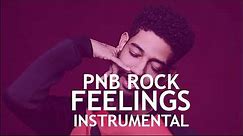 PnB Rock - Feelins Instrumental (INSTRUMENTAL)