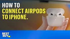How to connect AirPods to iPhone. Tech Tips from Best Buy.