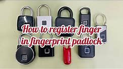 How to add/enroll/Register fingerprints in biometric fingerprint padlock