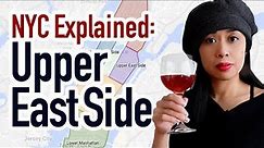 Upper East Side Explained (UES) | New York Layout Explained (with Map)