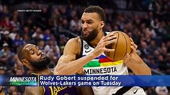 Timberwolves suspend Rudy Gobert for play-in game against Lakers on Tuesday