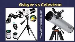 Compare Gskyer Telescope vs Celestron [Update 2024]