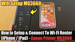 Canon Printer MG3660: How to Setup & Connect To Wi-Fi Router (iPhone / iPad)
