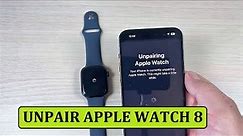 How to Unpair (Disconnect) Apple Watch 8 from Iphone 14 (Plus, Pro & Pro Max) 2022