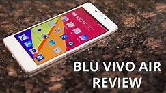 BLU Vivo Air Review