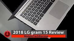 2018 LG gram 15 Review