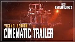 PUBG | Vikendi Reborn - Cinematic Trailer