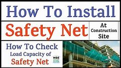 How To Install Safety Net at Construction Site || How To Check Load Capacity of Safety Net