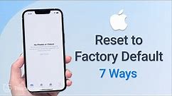 Best 7 Ways To Reset iPhone to Factory Settings! Try This Without Data Loss!!