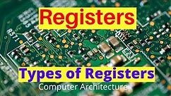 CPU Registers and Types of Registers