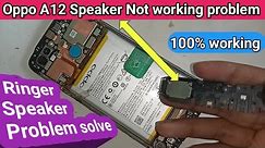 Oppo A12 Ringer Speaker Problem // Speaker no sound