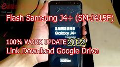 Tutorial Flash Samsung J4 Plus (SM-J415F) Work