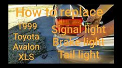 Replace 1999 Toyota Avalon XLS rear corner lights signal light, brake light / tail light, side light