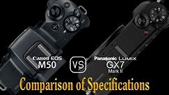 Canon EOS M50 vs. Panasonic Lumix GX7 Mark II: A Comparison of Specifications