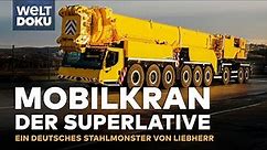 LIEBHERR MOBILKRAN LTM 1750 - So entsteht das Deutsche Stahlmonster auf Rädern | WELT HD Doku