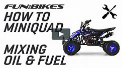 Mixing Oil & Fuel for Funbikes Mini Quad