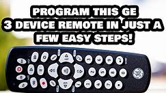 How to Program this 3 Device GE Universal Remote Control in Just ...