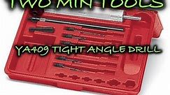 YA409 tight angle drill kit two min tools
