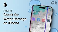 How to Check For Water Damage on iPhone | Have You Detected Moisture in Your iPhone?