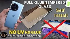 Full Glue Tempered Glass For Oneplus 11R 5G - BTLimitededition Tempered Glass | Non UV Non Glue