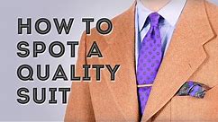 How To Spot A Quality Suit - Hallmarks of Expensive Bespoke Suits For Men - Gentleman's Gazette