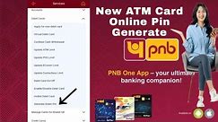 How to generate new ATM card PIN! Punjab National Bank