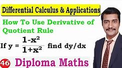 How To Use Derivative of Quotient Rule