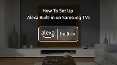 How To Set Up Alexa Built-in on Samsung TVs (2020, 2021 models)