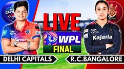 WPL Final Live: Delhi Capitals vs RCB, WPL Final Live Commentary | RCB vs DC Live | WPL Live Match