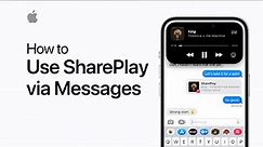 How to use SharePlay via Messages on iPhone | Apple Support