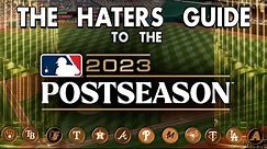 The Haters Guide to the 2023 MLB Postseason