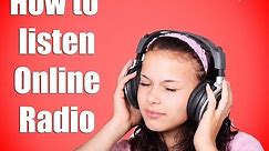 How To Listen Online Radio | Live radio
