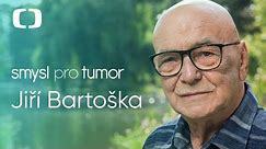 Smysl pro tumor | Jiří Bartoška