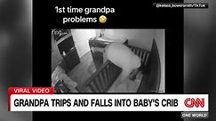 Video of Grandpa falling into crib goes viral