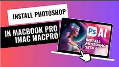 Step-by-Step Guide: How to Install Adobe Photoshop on Mac OS 2023. (Intel, M1 and M2 Chip)