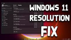 How to Fix Screen Resolution Problem in Windows 11 PC or Laptop