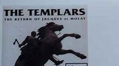 The Templars - The Return Of Jacques De Molay