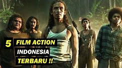 Rekomendasi 5 Film Action indonesia Terbaru I Tayang tahun 2022