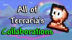 ALL of Terraria's Crossovers / Collaborations