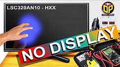 No Display, No Light on LSC320AN10-H03 Panels Screen | SM4186 IC Datasheet & Pin Voltage Details
