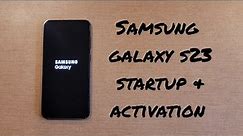 Samsung Galaxy S23 Startup/ Activation