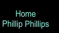 Phillip Phillips Home LYRICS ON SCREEN American Idol Top 2 Finale Performance Studio Version Itunes