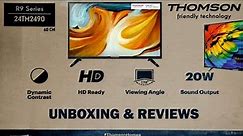 Thomson 24 inch LED TV I Dynamic Contrast I HD Ready I Unboxing & Installation