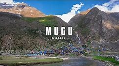 MUGU Beyond Rara, Exploring Mugu Episode I - Mugu Village