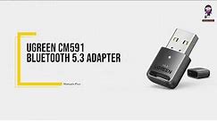 UGREEN CM591 Bluetooth 5.3 Adapter: User Manual and Installation Guide