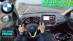 2023 BMW X3 xDrive30i 245 PS TOP SPEED AUTOBAHN DRIVE POV