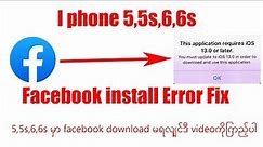 How to install Facebook in iPhone 5 5s 6 6s new video 2022 #easy #method /old iphoneမှာapkသွင်းနည်း